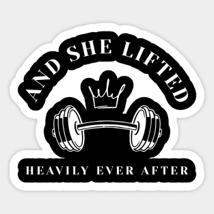 And She Lifted Heavily Ever After T-shirt, Cute Fitness Tee, Funny Workout Shirt, Weightlifting T-shirt, Women Lifting Shirt Sticker